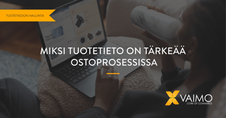 Miksi tuotetieto on tärkeää ostoprosessissa