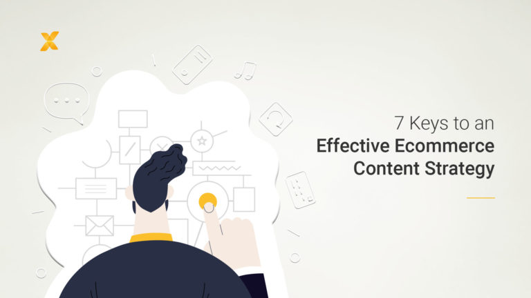 7 Keys to an Effective Ecommerce Strategy